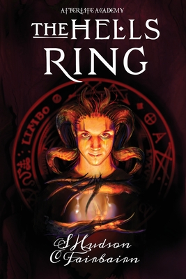 The Hells Ring - Hudson, S, and Fairbairn, C