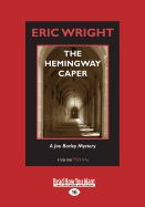 The Hemingway Caper: A Castle Street Mystery
