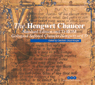The Hengwrt Chaucer Standard Edition on Cd-Rom (Individual Licence): Images and Text of National Library of Wales Peniarth 392d, Containing Geoffrey C