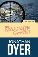 The Heraklion Gambit: A Nick Temple File