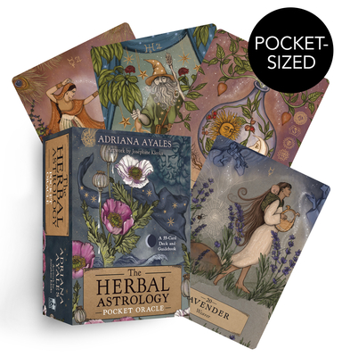 The Herbal Astrology Pocket Oracle: a 55-Card Deck and Guidebook - Ayales, Adriana/ Klerks, Jos?phine (Illustrator)