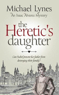 The Heretic's Daughter