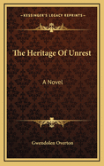 The Heritage of Unrest