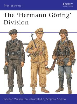 The Hermann Goring Division - Williamson, Gordon
