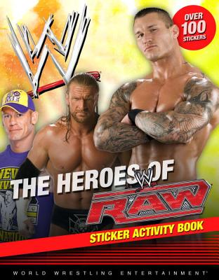 The Heroes of Raw Sticker Activity Book - Grosset & Dunlap (Creator)