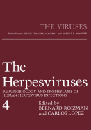 The Herpesviruses: Immunobiology and Prophylaxis of Human Herpesvirus Infections