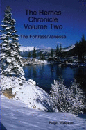 The Herries Chronicle : Volume Two (The Fortress/Vanessa)