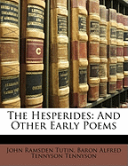 The Hesperides: And Other Early Poems