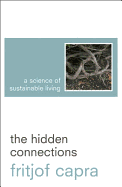 The Hidden Connections: A Science for Sustainable Living