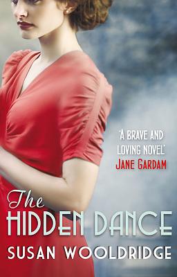 The Hidden Dance - Wooldridge, Susan