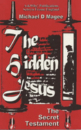 The Hidden Jesus: Secret Gospel Revealed