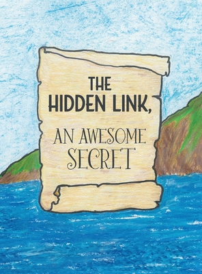 The Hidden Link, An Awesome Secret: God's Wisdom and Lucifer's Counterfeit in Genesis - McAvoy, Coleen