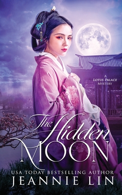 The Hidden Moon - Lin, Jeannie