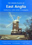 The Hidden Places of East Anglia: Including Essex, Suffolk, Norfolk and Cambridgeshire - Vesey, Barbara