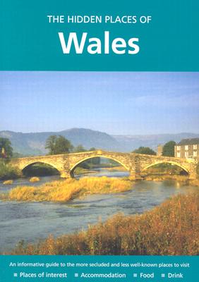 The Hidden Places of Wales - Billing, Joanna