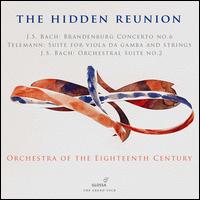 The Hidden Reunion - Michael Schmidt-Casdorff (flute); Rainer Zipperling (viola da gamba); Orchestra of the Eighteenth Century