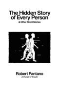The Hidden Story of Every Person: & Other Short Stories