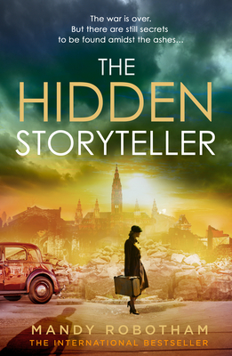 The Hidden Storyteller - Robotham, Mandy