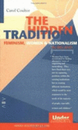 The Hidden Tradition: Feminism, Women and the State in Ireland - Lee, J J, and Coulter, Carol