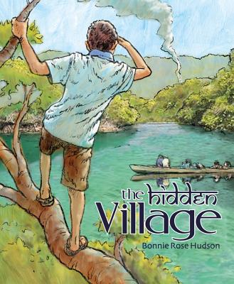 The Hidden Village - Hudson, Bonnie Rose
