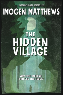 The Hidden Village - Matthews, Imogen