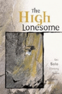 The High Lonesome: Epic Solo Climbing Stories
