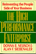 The High Performance Enterprise: Reinventing the People Side of Your Business