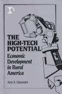 The High-Tech Potential: Economic Development in Rural America