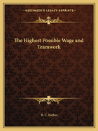 The Highest Possible Wage and Teamwork