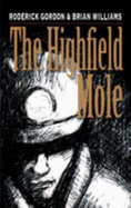 The Highfield Mole
