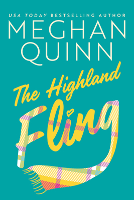 The Highland Fling - Quinn, Meghan