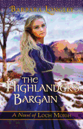 The Highlander's Bargain - Longley, Barbara