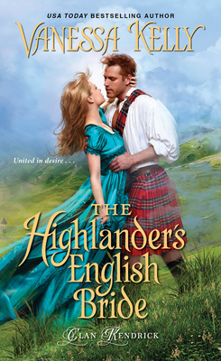 The Highlander's English Bride - Kelly, Vanessa