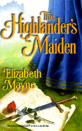The Highlander's Maiden - Mayne, Elizabeth