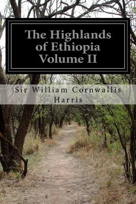 The Highlands of Ethiopia Volume II - Harris, Sir William Cornwallis