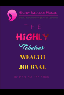 The Highly Fabulous Wealth Journal