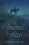 The Highwayman's Footsteps