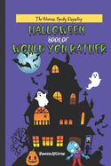 The Hilarious, Spooky, Disgusting, Halloween Book of Would You Rather: For Kids