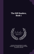 The Hill Readers, Book 1