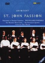 The Hilliard Ensemble: Arvo Part - St. John Passion - Christopher Swann
