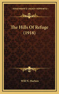 The Hills of Refuge (1918)