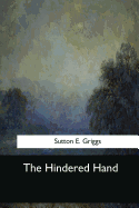 The Hindered Hand