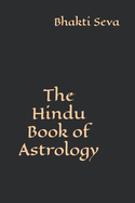 The Hindu Book of Astrology