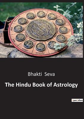 The Hindu Book of Astrology - Seva, Bhakti