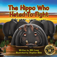 The Hippo Who Hated To Fight