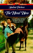 The Hired Hero: 6 - Pickens, Andrea