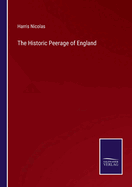 The Historic Peerage of England