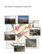 The Historic Tornadoes of April 2011
