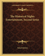 The Historical Nights Entertainment, Second Series
