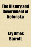 The History and Government of Nebraska